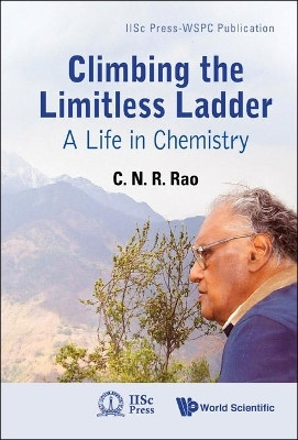 Climbing The Limitless Ladder: A Life In Chemistry(English, Hardcover, Rao C N R)