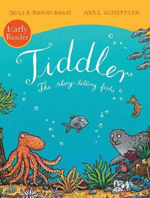 Tiddler Reader(English, Paperback, Donaldson Julia)