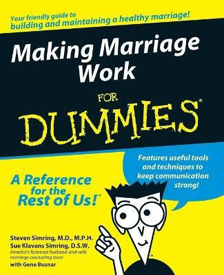 Making Marriage Work For Dummies(English, Paperback, Simring Steven)