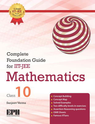 Complete Foundation Guide for IIT-JEE Mathematics Class-10(English, Paperback, Sanjeev Verma)