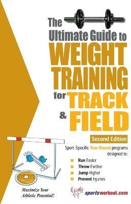 Ultimate Guide to Weight Training for Track & Field(English, Paperback, Price Robert G)