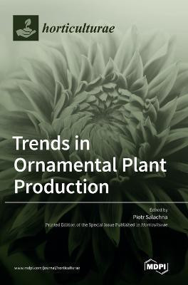 Trends in Ornamental Plant Production(English, Hardcover, unknown)