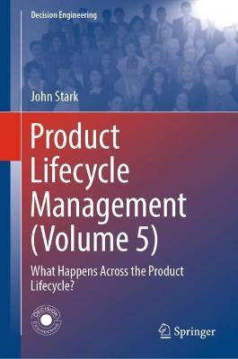 Product Lifecycle Management (Volume 5)(English, Hardcover, Stark John)
