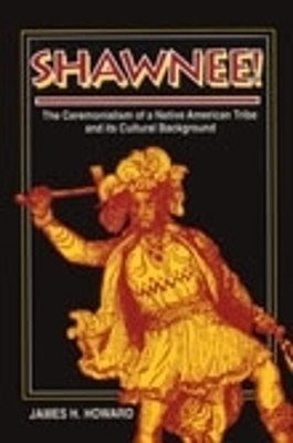 Shawnee!(English, Paperback, Howard James H.)