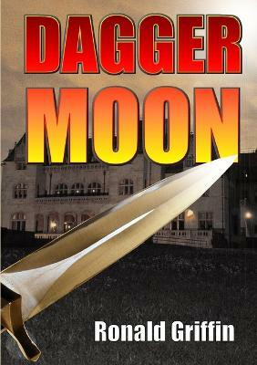 Dagger Moon(English, Paperback, Griffin Ronald)