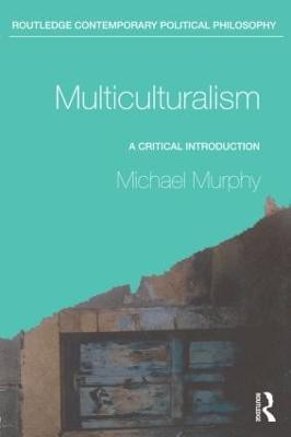 Multiculturalism(English, Paperback, Murphy Michael)