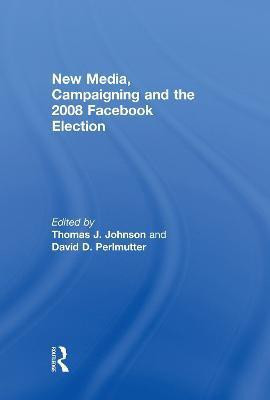 New Media, Campaigning and the 2008 Facebook Election(English, Paperback, unknown)