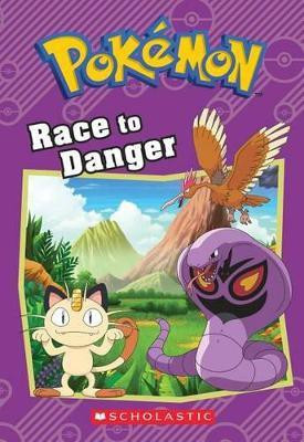 Race to Danger (Pokemon: Chapter Book)(English, Paperback, West Tracey)