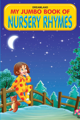 My Jumbo Book - NURSERY RHYMES  - Traditional Nursery Rhyme | Book With 32 Pages & Amazing Illustrations | Dreamland Publications(English, Paperback, unknown)