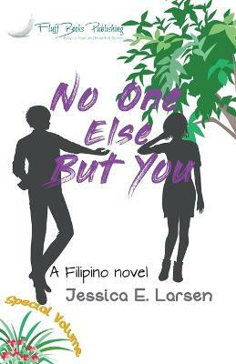 No One Else But You(English, Paperback, Larsen Jessica E)