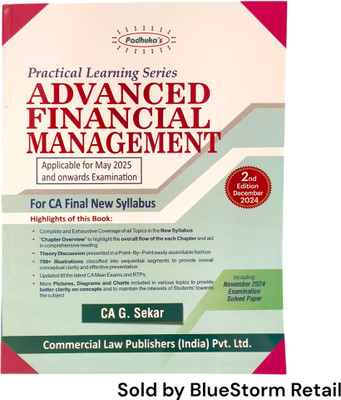 Practical Learning Series Advanced Financial Management for CA Final New Syllabus | 2nd Edition 2024 | Commercial Law Publishers (India) Pvt. Ltd.(Paperback, CA G. Sekar)