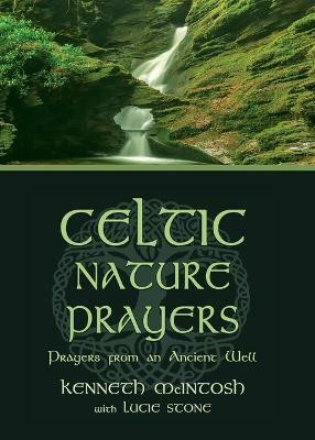 Celtic Nature Prayers(English, Paperback, McIntosh Kenneth)
