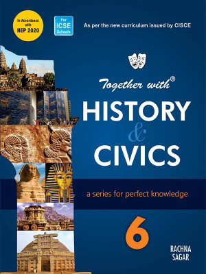 Together With ICSE History & Civics for Class 6(English, Paperback, Rachna Sagar)