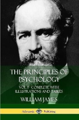 The Principles of Psychology(English, Paperback, James William)