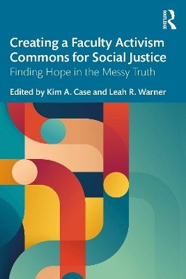 Creating a Faculty Activism Commons for Social Justice(English, Paperback, unknown)