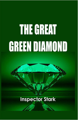 The Great Green Diamond(Paperback, Inspector Stark)