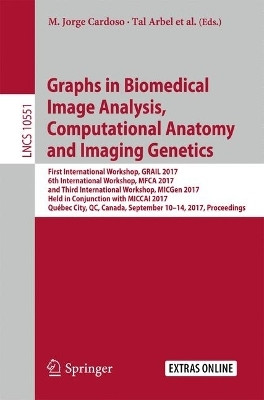 Graphs in Biomedical Image Analysis, Computational Anatomy and Imaging Genetics(English, Paperback, unknown)