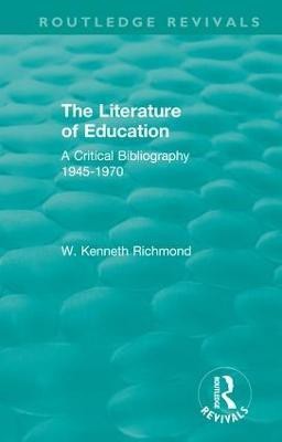 The Literature of Education(English, Hardcover, Richmond W. Kenneth)