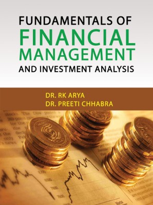 Fundamentals of Financial Management 
and Investment Analysis(Paperback, Dr. RK ARYA, Dr. PREETI CHHABRA)