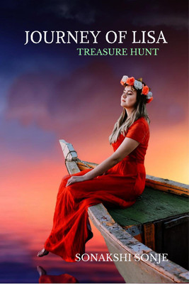 Journey of Lisa  - TREASURE HUNT(English, Paperback, Sonakshi Vijay Sonje)