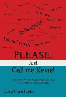 Please, Just Call Me Kevie!(English, Paperback, Christopher Lord)