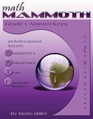 Math Mammoth Grade 1 Answer Keys(English, Paperback, Miller Maria Dr)