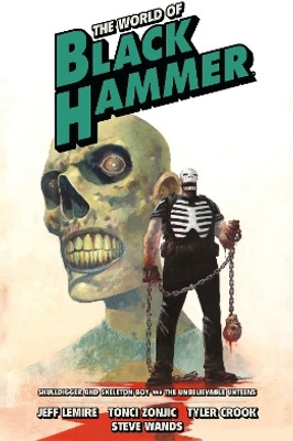 The World of Black Hammer Omnibus Volume 4(English, Paperback, Lemire Jeff)