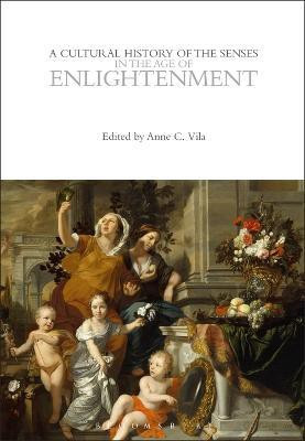 A Cultural History of the Senses in the Age of Enlightenment(English, Electronic book text, unknown)