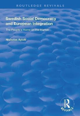 Swedish Social Democracy and European Integration(English, Paperback, Aylott Nicholas)