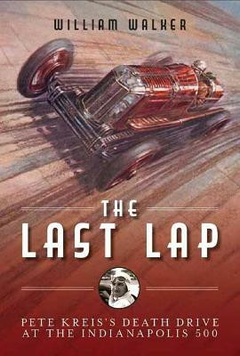 The Last Lap(English, Hardcover, Walker William)