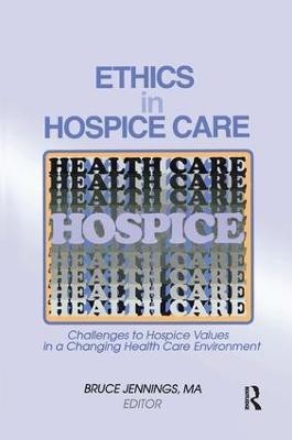 Ethics in Hospice Care(English, Paperback, Jennings Bruce)