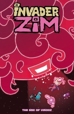 Invader Zim Volume 5(English, Paperback, Trueheart Eric)