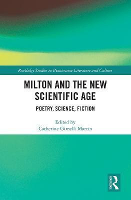 Milton and the New Scientific Age(English, Paperback, Martin Catherine)