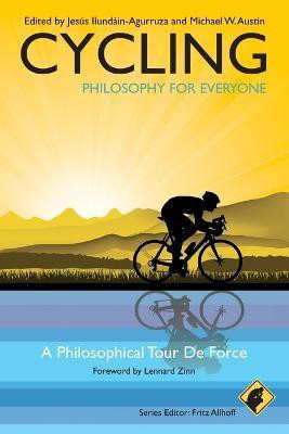 Cycling - Philosophy for Everyone(English, Paperback, unknown)