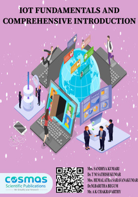 IOT FUNDAMENTALS AND
COMPREHENSIVE INTRODUCTION(Paperback, Mrs. SANDHYA KUMARI, Dr. T M SATHISH KUMAR, Mrs. HEMALATHA, Dr. M. BARITHA BEGUM, Mr. A K CHAKRAVARTHY)