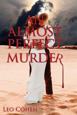 An Almost Perfect Murder(English, Paperback, Cohen Leo)