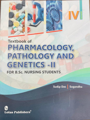 Textbook of Pharmacology, Pathology, and Genetics-II for B.Sc. Nursing Students(Paperback, Sudip Das, Sugandha)