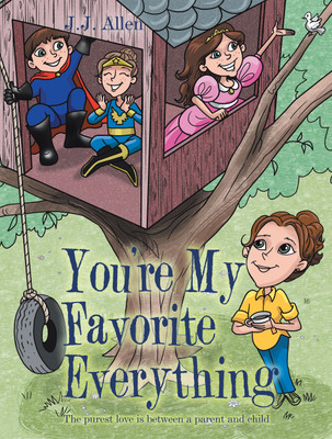 You’re My Favorite Everything(Hardcover, J. J. Allen)
