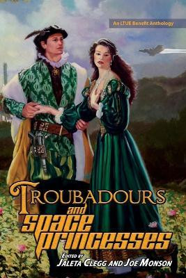 Troubadours and Space Princesses(English, Paperback, unknown)