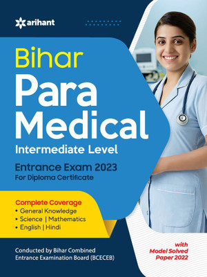 Bihar Para Medical Intermediate Entrance Exam Preparation2023(Paperback, Arihant Experts)