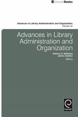 Advances in Library Administration and Organization(English, Hardcover, unknown)