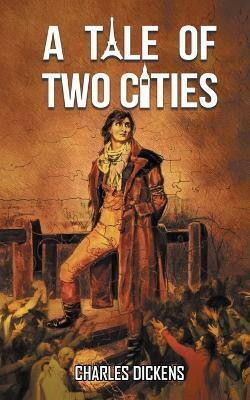 A Tale of Two Cities(English, Paperback, Dickens Charles)
