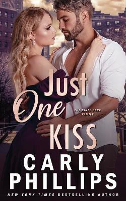 Just One Kiss(English, Paperback, Phillips Carly)