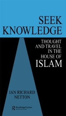 Seek Knowledge(English, Paperback, Netton Ian Richard)