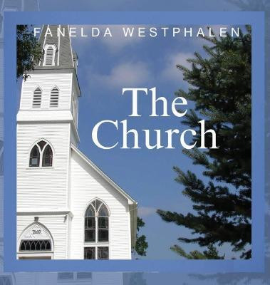 The Church(English, Hardcover, Westphalen Fanelda S)