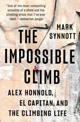 The Impossible Climb(English, Hardcover, Synnott Mark)