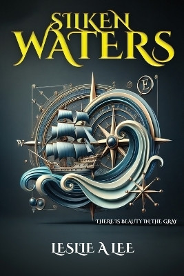 Silken Waters(English, Paperback, Anne Lee Leslie)