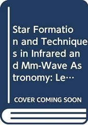 Star Formation and Techniques in Infrared and mm-wave Astronomy(English, Hardcover, unknown)