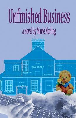Unfinished Business(English, Paperback, Norling Marie)