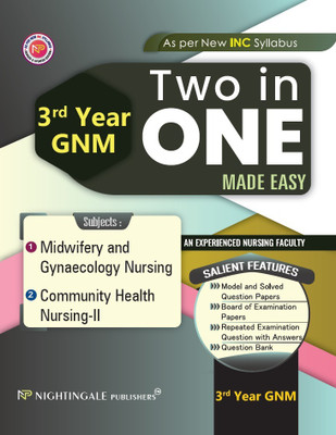 Two in ONE Made Easy 3rd Year GNM - Model and Solved Question Papers, 2025(Paperback, An Experienced Nursing Faculty)